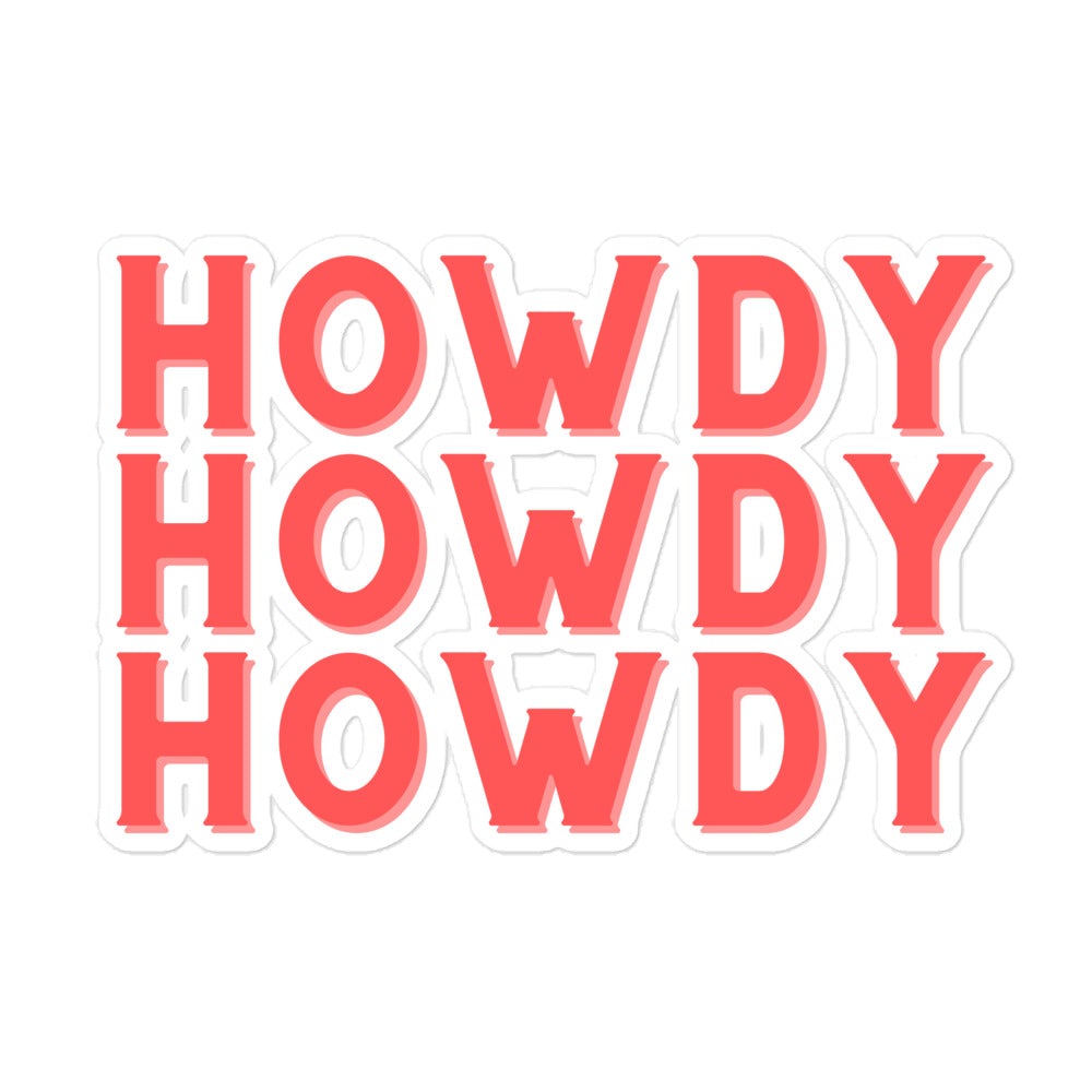 Howdy Howdy Howdy Sticker Turquoise Traveler 5.5x5.5