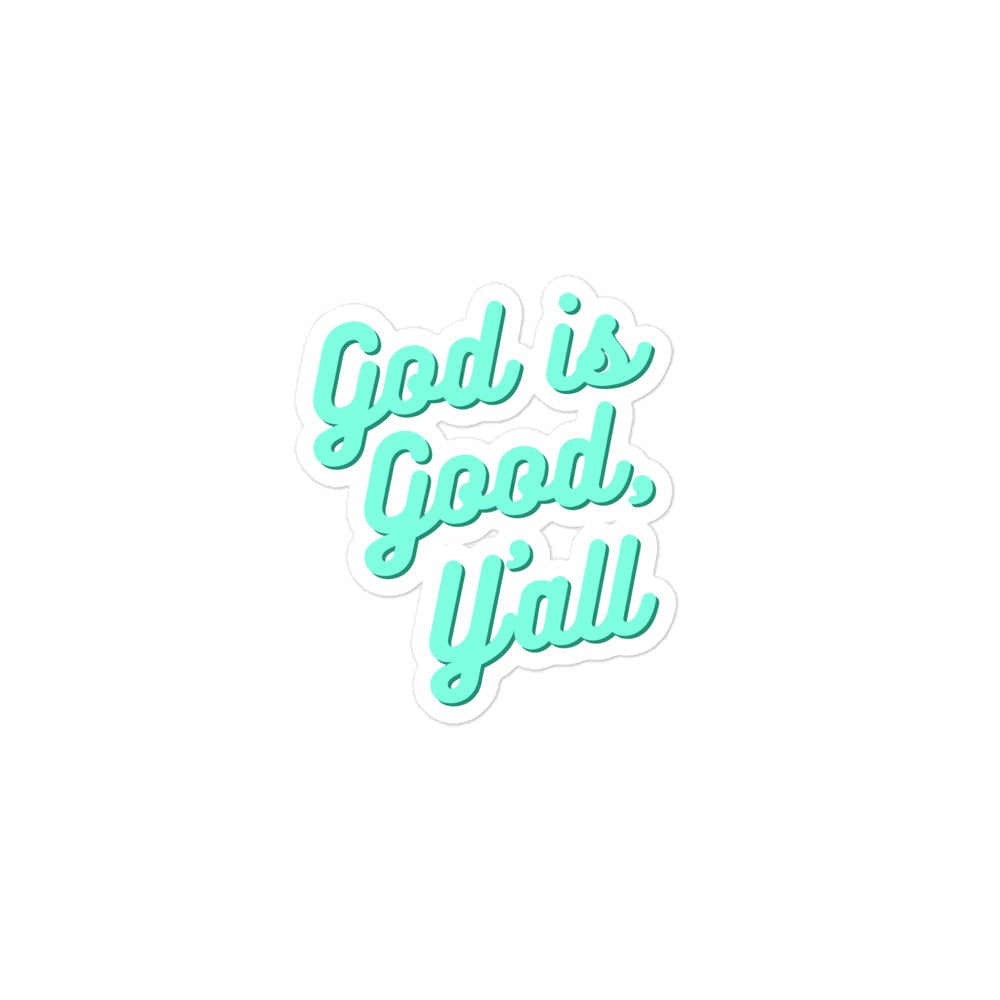 God is Good, Y'all Sticker Turquoise Traveler 3x3 
