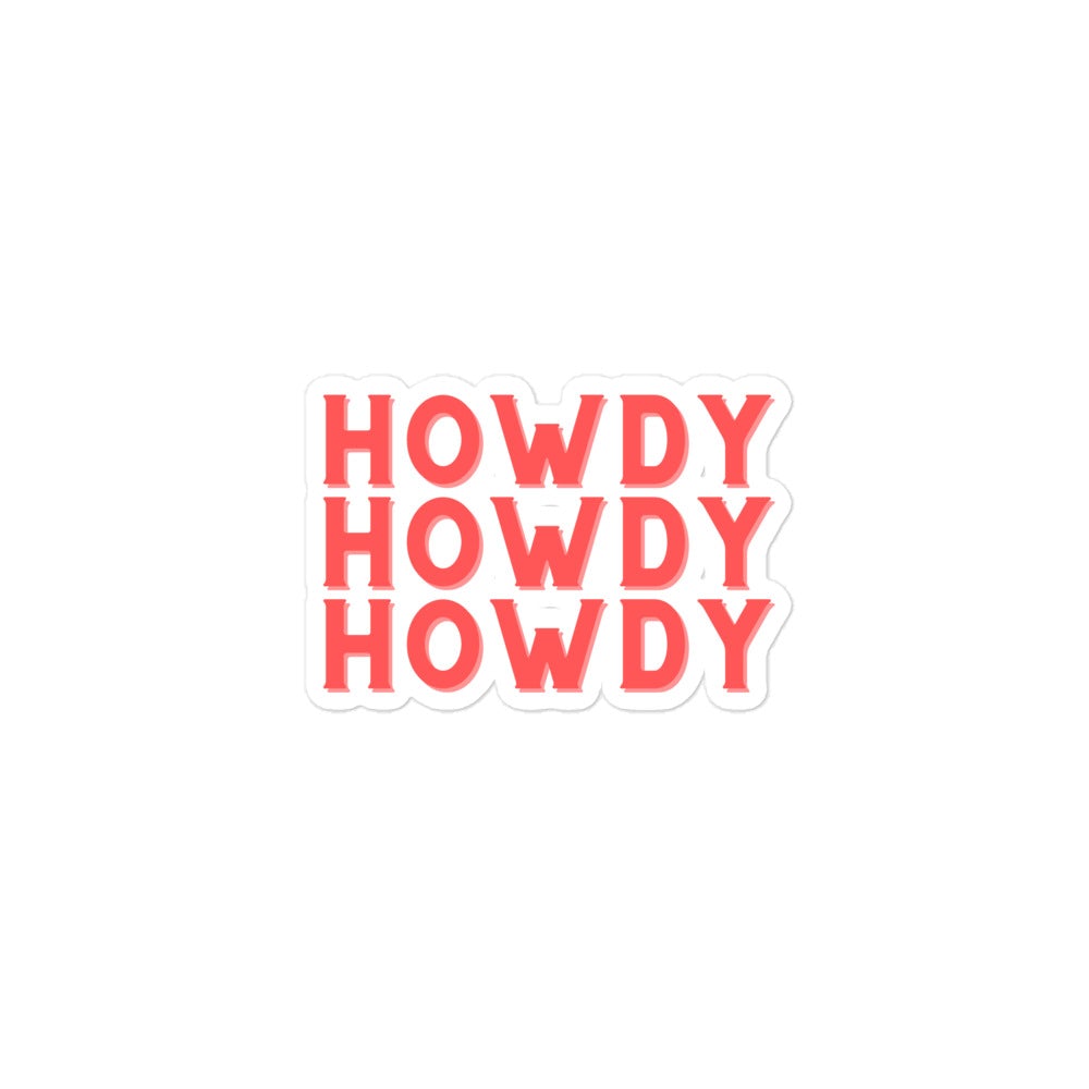 Howdy Howdy Howdy Sticker Turquoise Traveler 3x3 